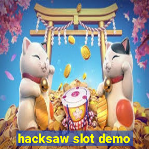 hacksaw slot demo