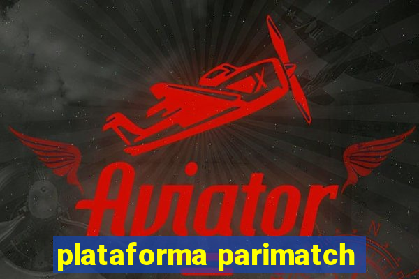 plataforma parimatch