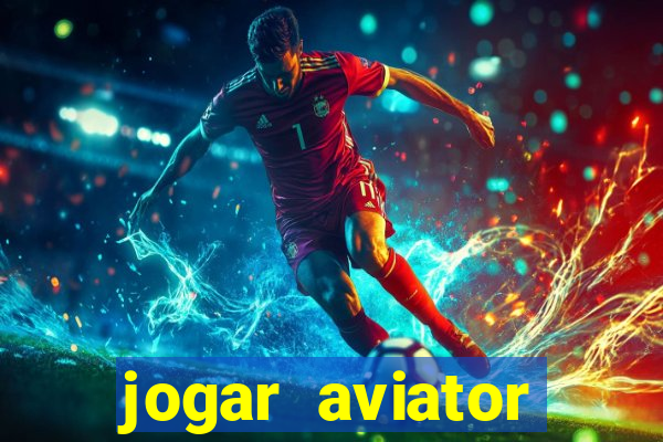 jogar aviator online gratis