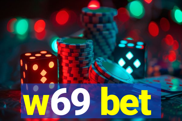 w69 bet