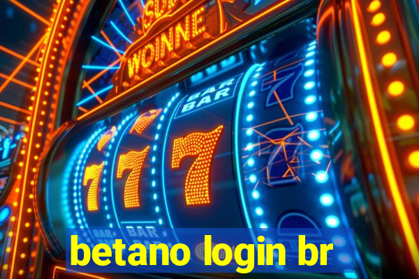 betano login br