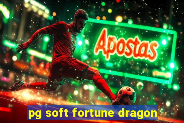 pg soft fortune dragon