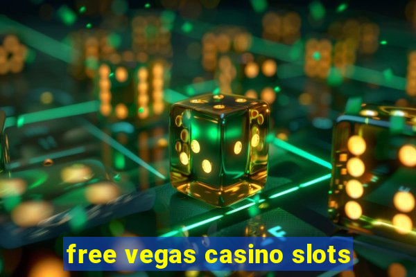 free vegas casino slots