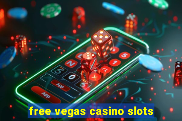 free vegas casino slots