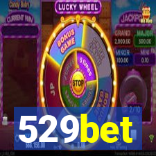 529bet