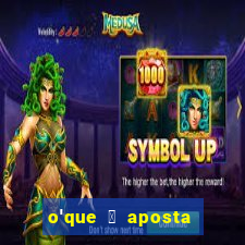 o'que 茅 aposta qualificativa bet365