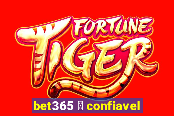 bet365 茅 confiavel