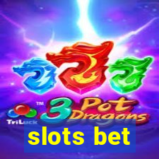 slots bet