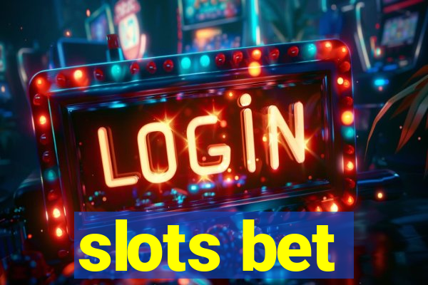 slots bet