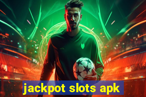 jackpot slots apk