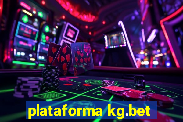 plataforma kg.bet