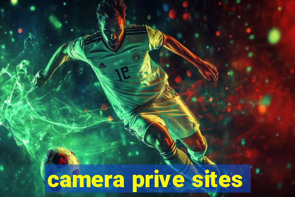 camera prive sites