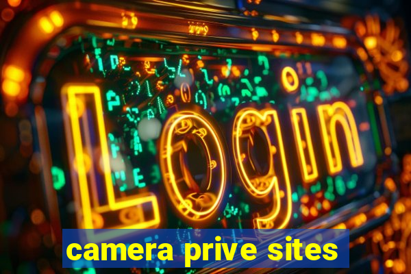 camera prive sites