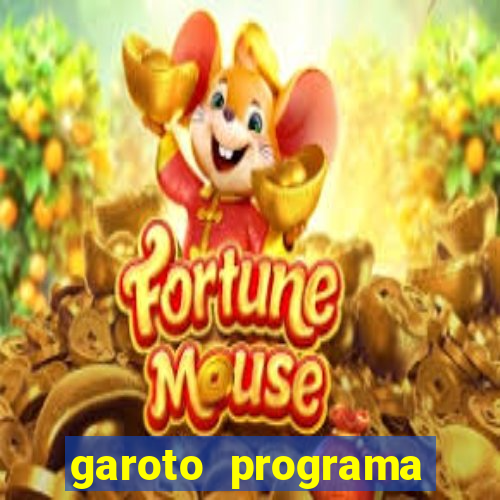 garoto programa zona leste