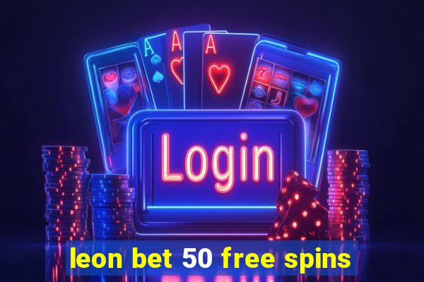 leon bet 50 free spins