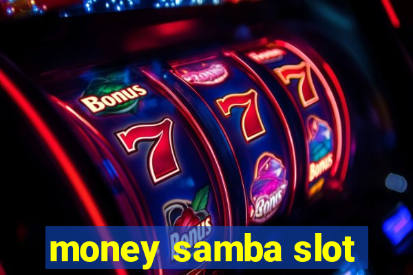 money samba slot