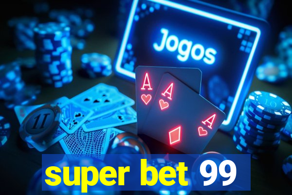 super bet 99