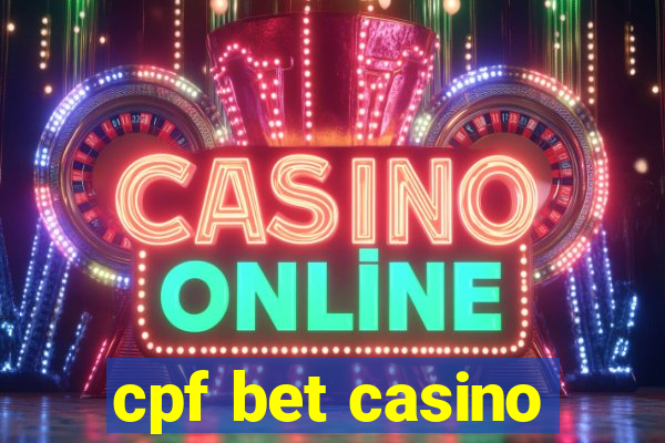 cpf bet casino