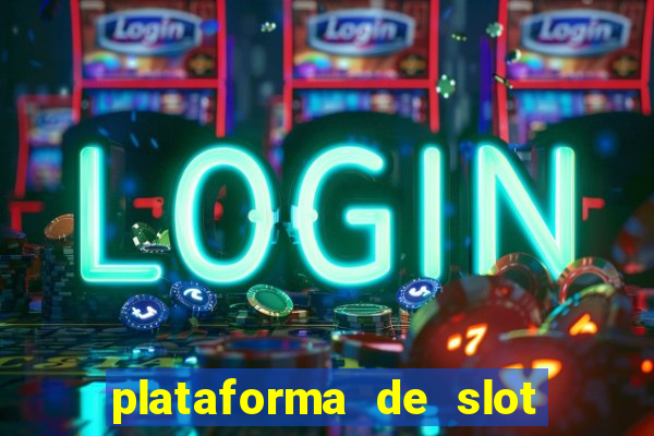 plataforma de slot que mais paga