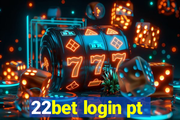 22bet login pt