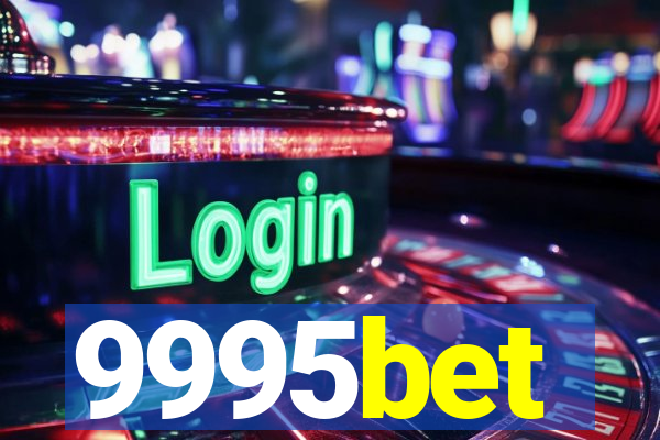 9995bet