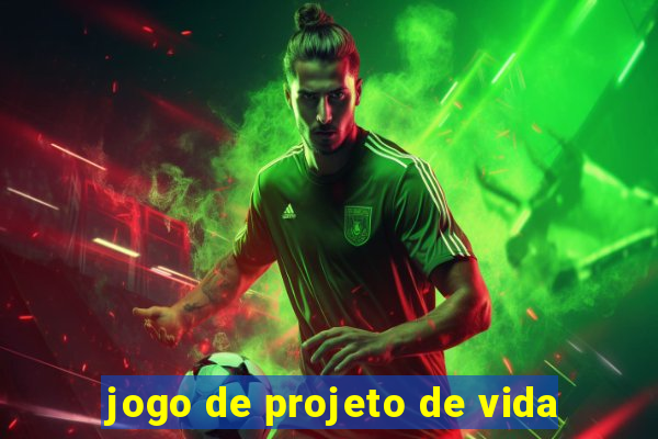 jogo de projeto de vida