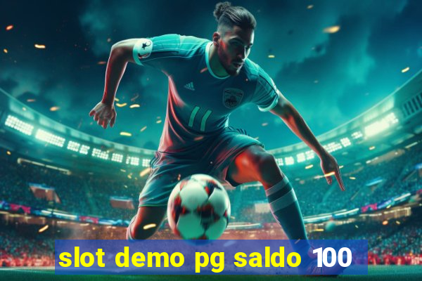 slot demo pg saldo 100