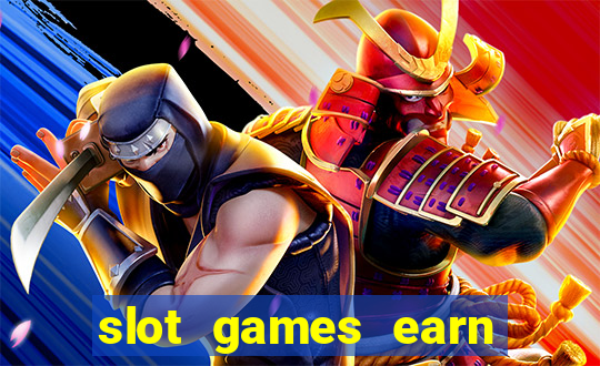 slot games earn real money gcash