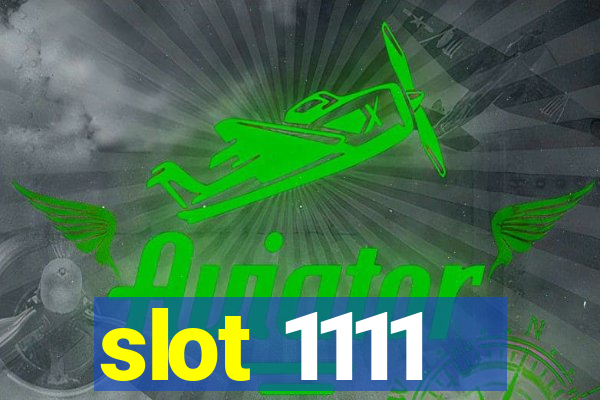 slot 1111