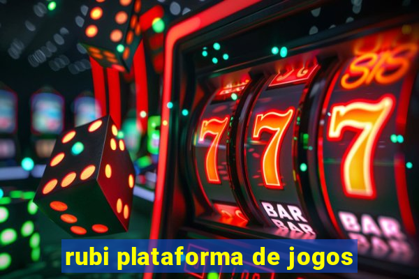 rubi plataforma de jogos