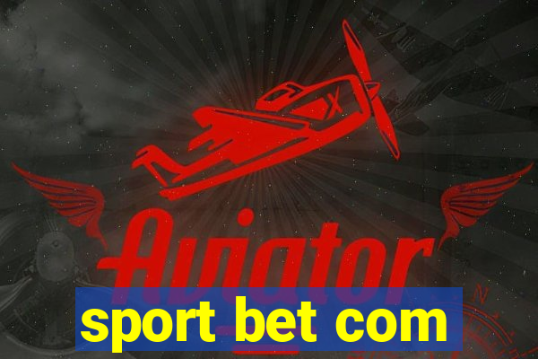 sport bet com