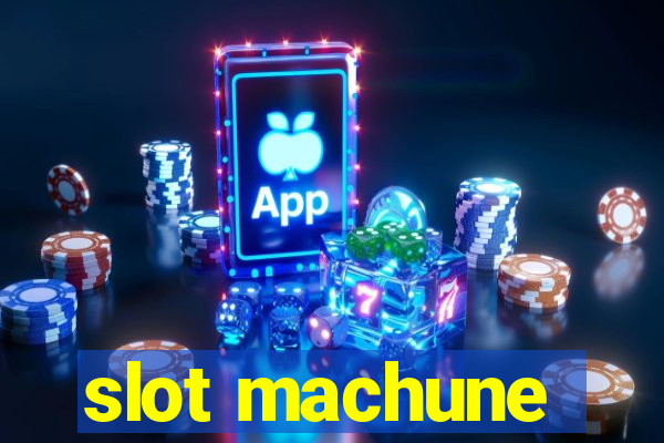 slot machune