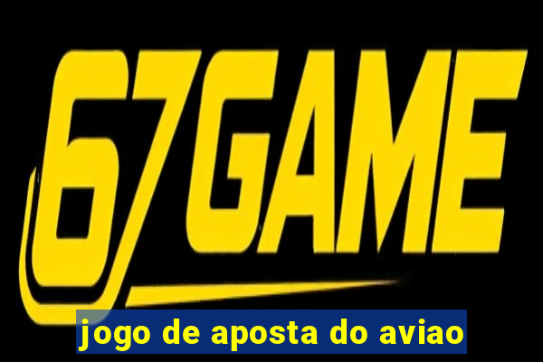 jogo de aposta do aviao