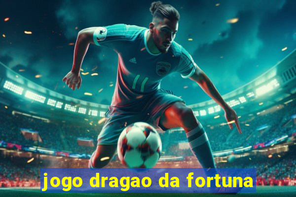 jogo dragao da fortuna