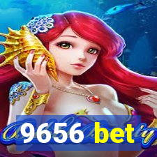 9656 bet