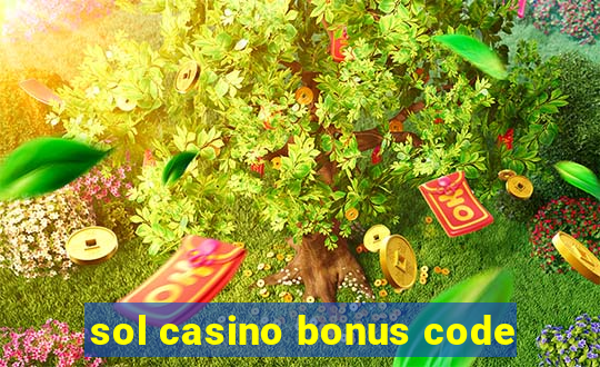 sol casino bonus code