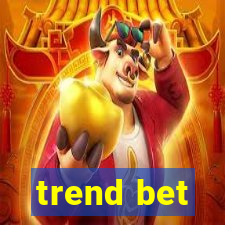 trend bet