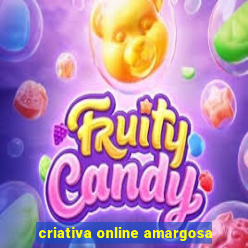 criativa online amargosa