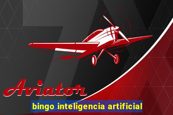 bingo inteligencia artificial