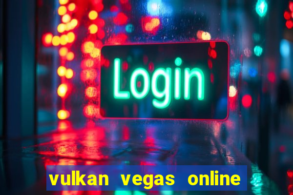 vulkan vegas online casino argentina