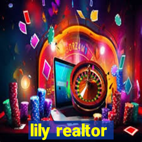 lily realtor