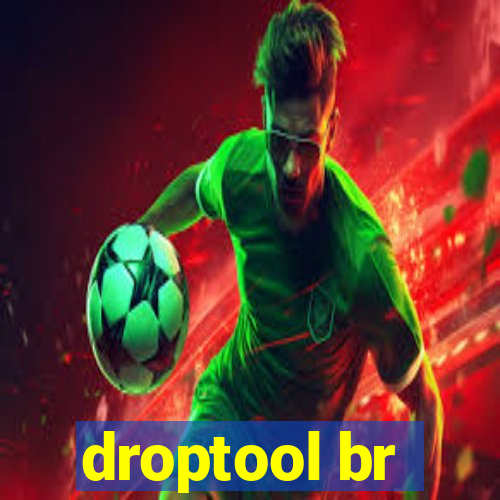 droptool br