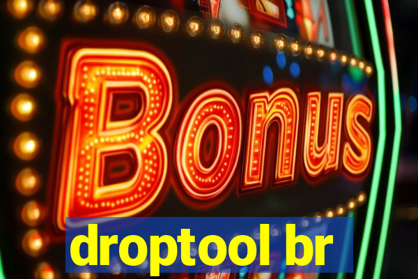 droptool br