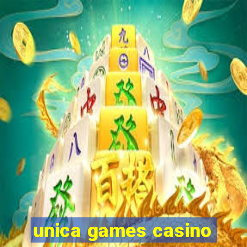 unica games casino