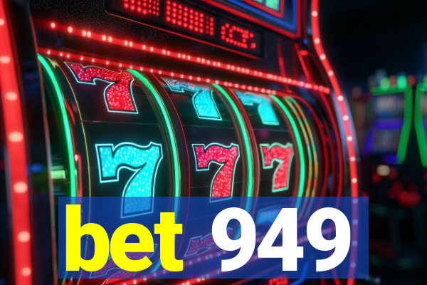 bet 949