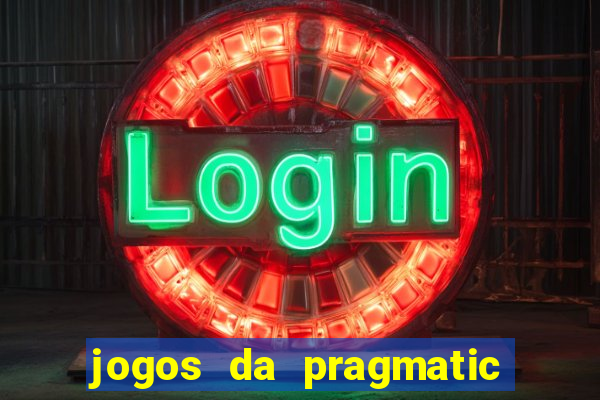 jogos da pragmatic que mais pagam