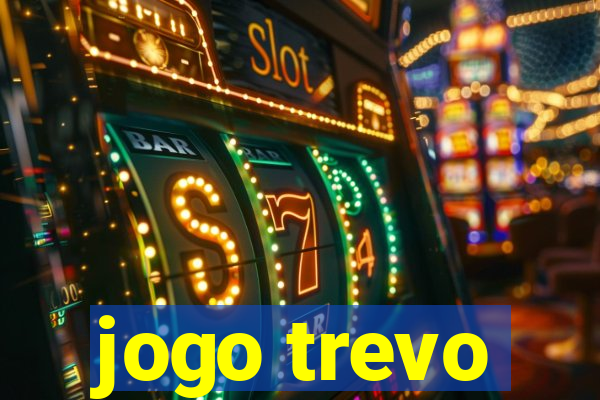 jogo trevo