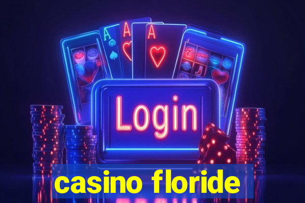 casino floride