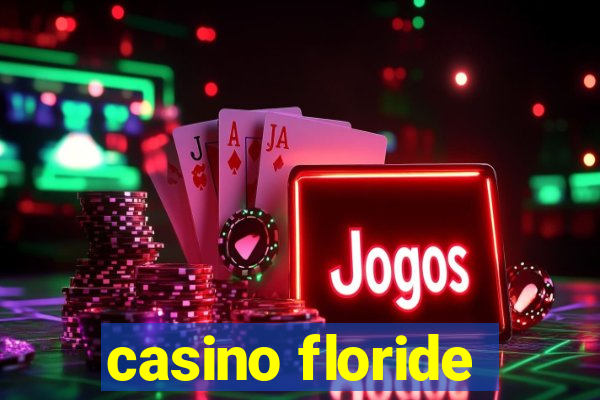 casino floride