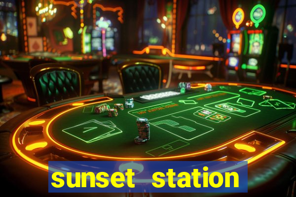 sunset station hotel and casino